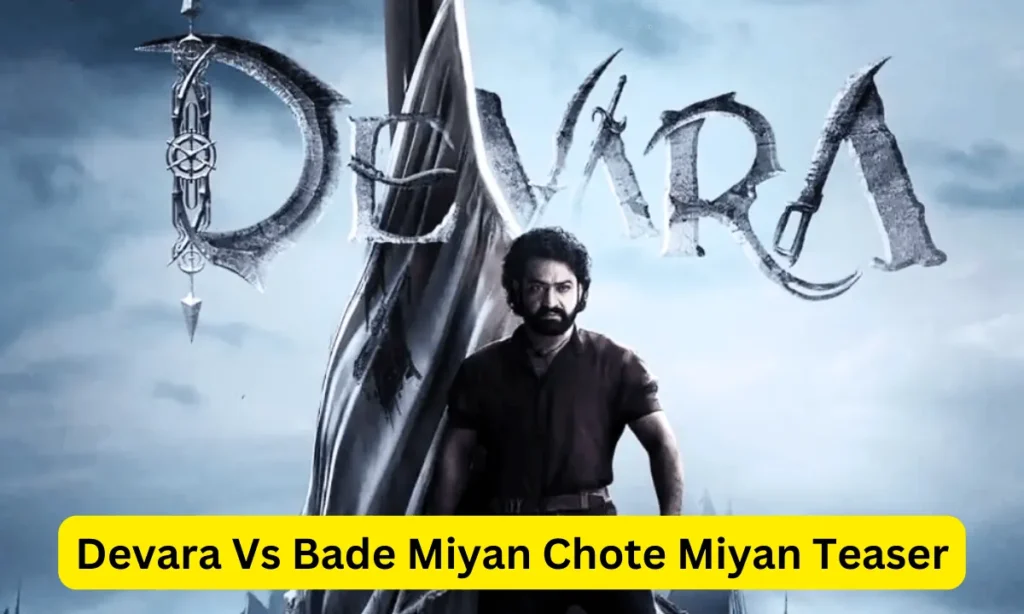 Devara Vs Bade Miyan Chote Miyan Teaser