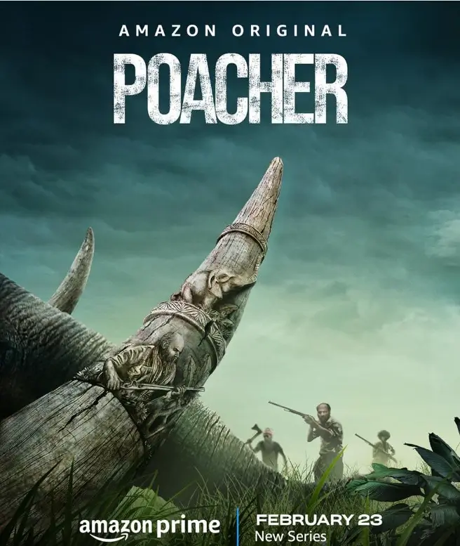 Poacher Hindi Dubb Series Review