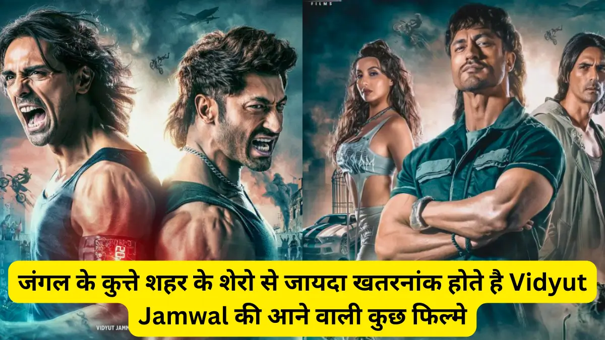 6 Vidyut Jamwal Upcoming Movies 2024 25